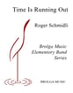 Time Is Running Out Concert Band sheet music cover